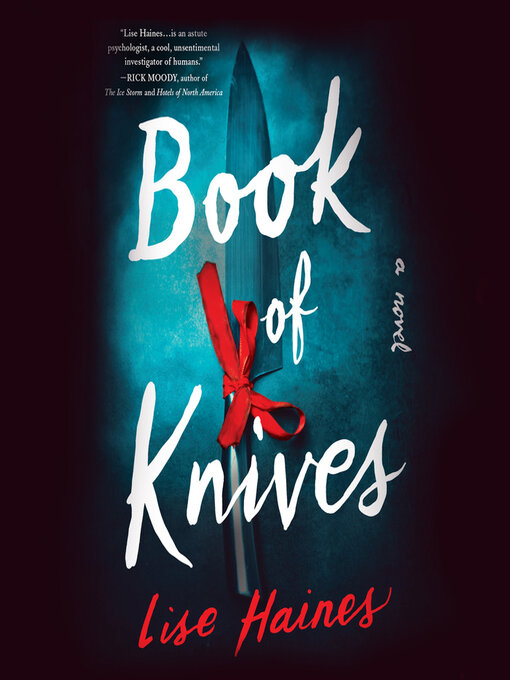 Title details for Book of Knives by Lise Haines - Available